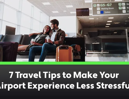 7 Travel Tips to Make Your Airport Experience Less Stressful